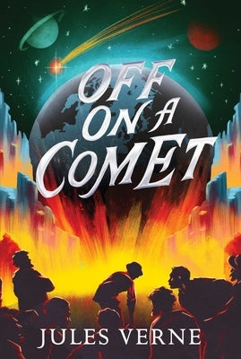 Off on a Comet - Hardcover | Diverse Reads