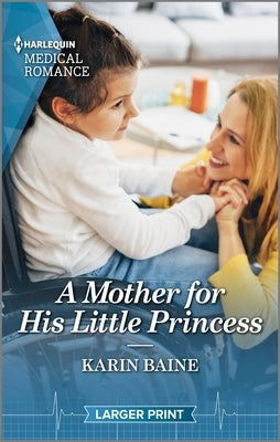 A Mother for His Little Princess - Paperback | Diverse Reads