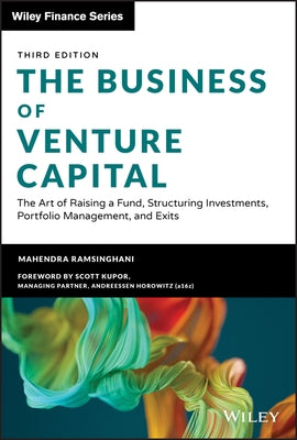 The Business of Venture Capital: The Art of Raising a Fund, Structuring Investments, Portfolio Management, and Exits - Hardcover | Diverse Reads