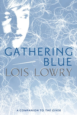 Gathering Blue (Giver Quartet #2) - Paperback | Diverse Reads