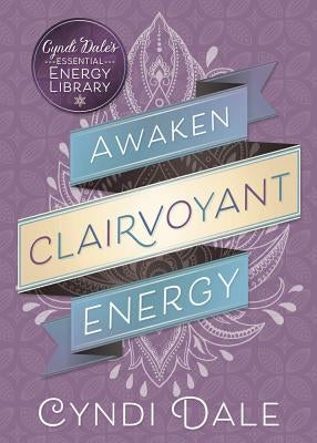 Awaken Clairvoyant Energy - Paperback | Diverse Reads