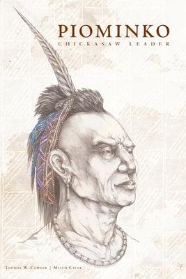 Piominko: Chickasaw Leader - Hardcover