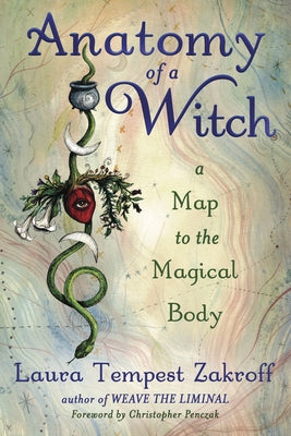Anatomy of a Witch: A Map to the Magical Body - Paperback | Diverse Reads