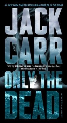 Only the Dead: A Thriller - Paperback | Diverse Reads