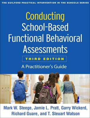 Conducting School-Based Functional Behavioral Assessments: A Practitioner's Guide - Paperback | Diverse Reads