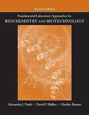 Fundamental Laboratory Approaches for Biochemistry and Biotechnology / Edition 2 - Paperback | Diverse Reads