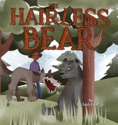 The Hairless Bear - Hardcover | Diverse Reads
