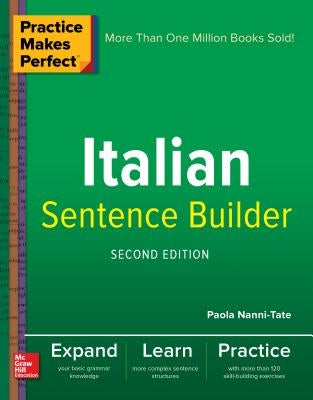 Practice Makes Perfect Italian Sentence Builder - Paperback | Diverse Reads