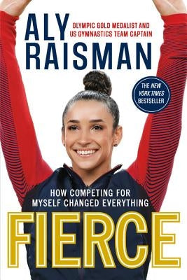 Fierce: How Competing for Myself Changed Everything - Paperback | Diverse Reads