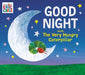 Good Night with the Very Hungry Caterpillar - Hardcover | Diverse Reads