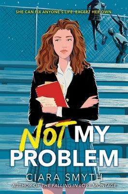 Not My Problem - Paperback | Diverse Reads