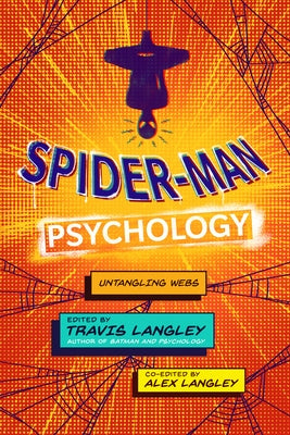 Spider-Man Psychology: Untangling Webs - Hardcover | Diverse Reads