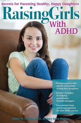 Raising Girls With ADHD: Secrets for Parenting Healthy, Happy Daughters - Paperback | Diverse Reads