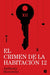 El crimen de la habitación 12 / The Moonflower Murder - Hardcover | Diverse Reads