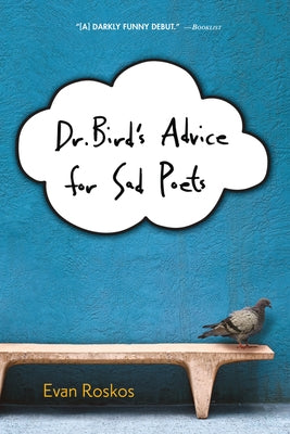 Dr. Bird's Advice for Sad Poets - Paperback | Diverse Reads