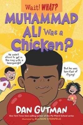 Muhammad Ali Was a Chicken? - Paperback | Diverse Reads