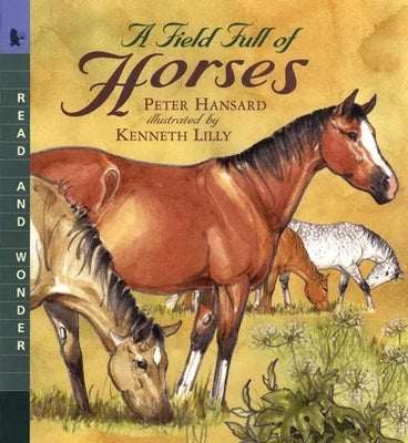 A Field Full of Horses (Read and Wonder Series) - Paperback | Diverse Reads