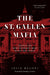 The St. Gallen Mafia: Exposing the Secret Reformist Group Within the Church - Hardcover | Diverse Reads