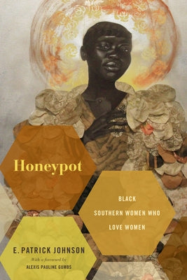 Honeypot: Black Southern Women Who Love Women - Paperback | Diverse Reads