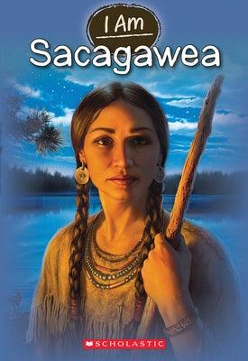 I Am Sacagawea (I Am #1) - Paperback | Diverse Reads