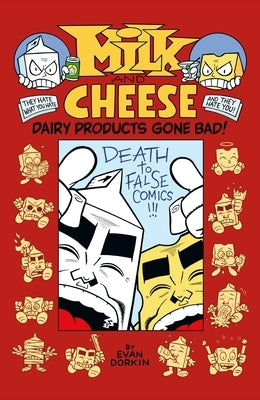 Milk and Cheese: Dairy Products Gone Bad - Paperback | Diverse Reads