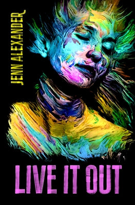 Live It Out - Paperback | Diverse Reads