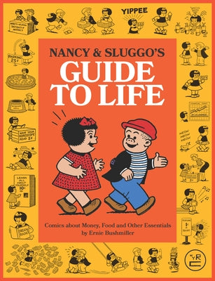 Nancy and Sluggo's Guide to Life: Comics about Money, Food, and Other Essentials - Paperback | Diverse Reads