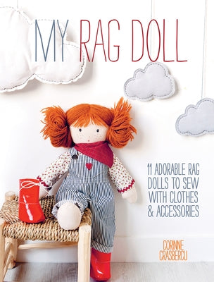 My Rag Doll: 11 adorable rag dolls to sew with clothes and accessories - Paperback | Diverse Reads