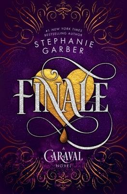 Finale: A Caraval Novel - Hardcover | Diverse Reads