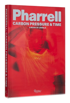 Pharrell: Carbon, Pressure & Time: A Book of Jewels - Hardcover | Diverse Reads