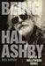 Being Hal Ashby: Life of a Hollywood Rebel - Paperback | Diverse Reads