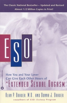 ESO: How You and Your Lover Can Give Each Other Hours of *Extended Sexual Orgasm - Paperback | Diverse Reads
