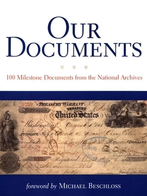 Our Documents: 100 Milestone Documents from the National Archives - Paperback | Diverse Reads