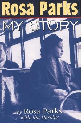 Rosa Parks: My Story - Paperback | Diverse Reads