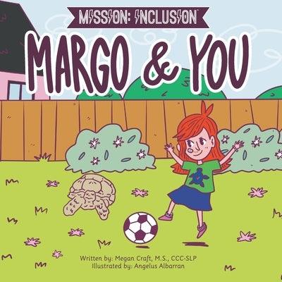 Mission: Inclusion Margo and You - Paperback | Diverse Reads