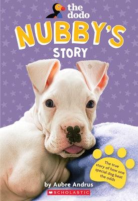 Nubby's Story (the Dodo) - Paperback | Diverse Reads