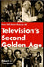 Television's Second Golden Age: From Hill Street Blues to Er - Paperback | Diverse Reads