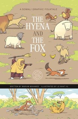 The Hyena and the Fox: A Somali Graphic Folktale - Paperback | Diverse Reads