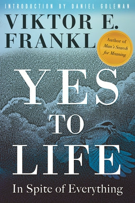 Yes to Life: In Spite of Everything - Paperback | Diverse Reads