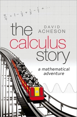 The Calculus Story: A Mathematical Adventure - Hardcover | Diverse Reads