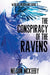 The Conspiracy of the Ravens - Paperback | Diverse Reads
