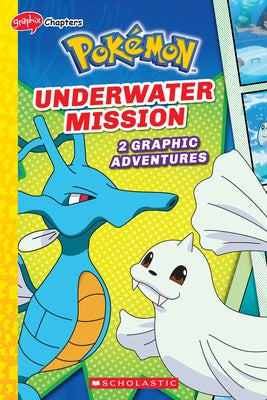 Underwater Mission (Pok√©mon: Graphix Chapters) - Paperback | Diverse Reads