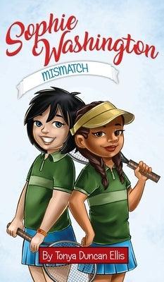 Sophie Washington: Mismatch - Hardcover |  Diverse Reads