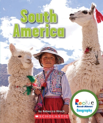 South America (Rookie Read-About Geography: Continents) - Paperback | Diverse Reads