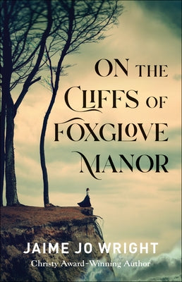 On the Cliffs of Foxglove Manor - Paperback | Diverse Reads