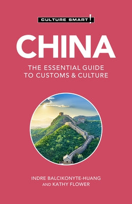 China - Culture Smart!: The Essential Guide to Customs & Culture - Paperback | Diverse Reads