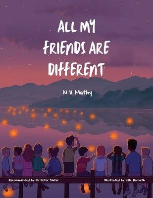 All My Friends Are Different - Paperback | Diverse Reads