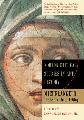 Michelangelo: The Sistine Chapel Ceiling - Paperback | Diverse Reads