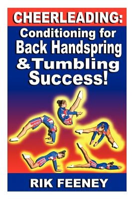 Cheerleading: Conditioning for Back Handspring & Tumbling Success! - Paperback | Diverse Reads