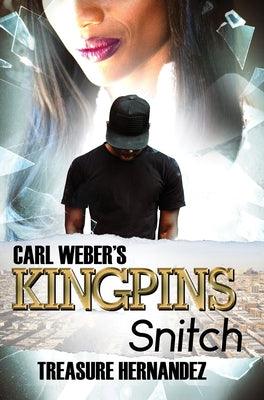 Carl Weber's Kingpins: Snitch - Paperback |  Diverse Reads